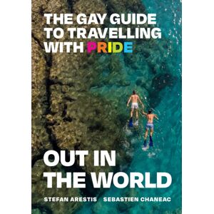 HarperCollins Publishers Out In The World : The Gay Guide To Travelling With Pride HarperCollins Publishers Out In The World : The Gay Guide To Travelling With Pride
