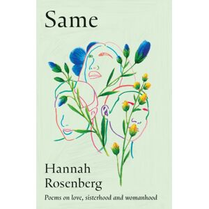 HarperCollins Publishers Same : Poems On Love, Sisterhood And Womanhood HarperCollins Publishers Same : Poems On Love, Sisterhood And Womanhood
