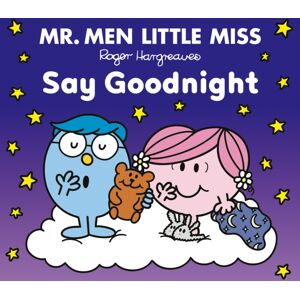 HarperCollins Publishers Mr Men Little Miss Say Goodnight HarperCollins Publishers Mr Men Little Miss Say Goodnight