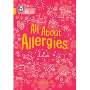 HarperCollins Publishers All About Allergies : Band 09/gold HarperCollins Publishers All About Allergies : Band 09/gold