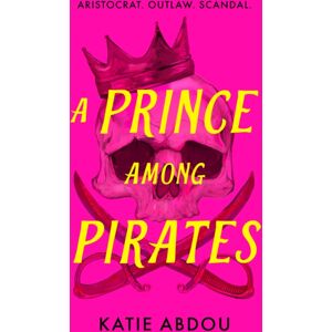 HarperCollins Publishers A Prince Among Pirates HarperCollins Publishers A Prince Among Pirates