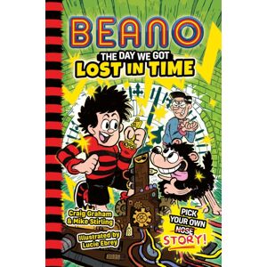 HarperCollins Publishers Beano The Day We Got Lost In Time HarperCollins Publishers Beano The Day We Got Lost In Time