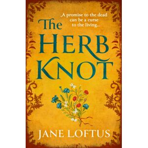 HarperCollins Publishers The Herb Knot HarperCollins Publishers The Herb Knot