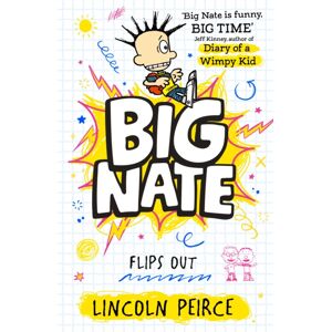 HarperCollins Publishers Big Nate Flips Out HarperCollins Publishers Big Nate Flips Out