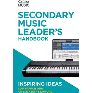 HarperCollins Publishers Secondary Music Leader'S Handbook HarperCollins Publishers Secondary Music Leader'S Handbook