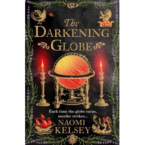 HarperCollins Publishers The Darkening Globe HarperCollins Publishers The Darkening Globe