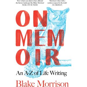 HarperCollins Publishers On Memoir : An A-Z Of Life Writing HarperCollins Publishers On Memoir : An A-Z Of Life Writing