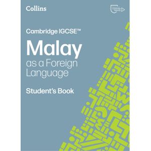 HarperCollins Publishers Cambridge Igcse™ Malay As A Foreign Language Student’s Book HarperCollins Publishers Cambridge Igcse™ Malay As A Foreign Language Student’s Book