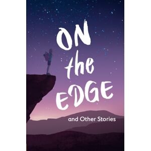 HarperCollins Publishers On The Edge And Other Stories : Complete The Code Anthology 1 HarperCollins Publishers On The Edge And Other Stories : Complete The Code Anthology 1