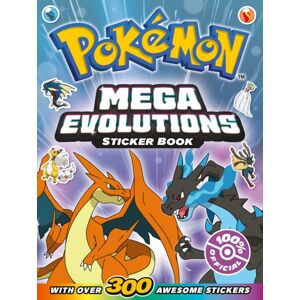 HarperCollins Publishers Pokemon Mega Evolutions Sticker Book HarperCollins Publishers Pokemon Mega Evolutions Sticker Book