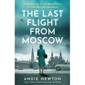 HarperCollins Publishers The Last Flight From Moscow HarperCollins Publishers The Last Flight From Moscow