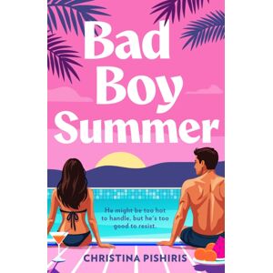 HarperCollins Publishers Bad Boy Summer HarperCollins Publishers Bad Boy Summer