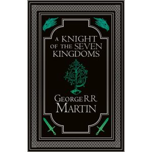 HarperCollins Publishers A Knight Of The Seven Kingdoms Collector’s Edition HarperCollins Publishers A Knight Of The Seven Kingdoms Collector’s Edition