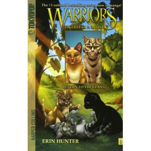 HarperCollins Publishers Inc Warriors: Tigerstar And Sasha #3: Return To The Clans HarperCollins Publishers Inc Warriors: Tigerstar And Sasha #3: Return To The Clans