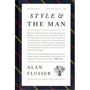 HarperCollins Publishers Inc Style And The Man : How And Where To Buy The Mens' Clothes HarperCollins Publishers Inc Style And The Man : How And Where To Buy The Mens' Clothes