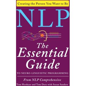 HarperCollins Publishers Inc Nlp : The Essential Guide To Neuro-Linguistic Programming HarperCollins Publishers Inc Nlp : The Essential Guide To Neuro-Linguistic Programming
