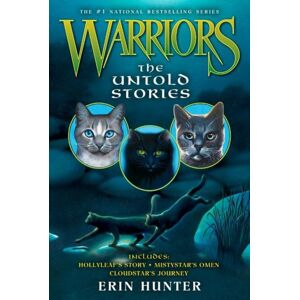 HarperCollins Publishers Inc Warriors: The Untold Stories HarperCollins Publishers Inc Warriors: The Untold Stories