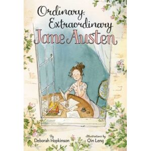 HarperCollins Publishers Inc Ordinary, Jane Austen : The Story Of Six Novels, Three Notebooks, A Writing Box, And One Clever Girl HarperCollins Publishers Inc Ordinary, Jane Austen : The Story Of Six Novels, Three Notebooks, A Writing Box, And One Clever Girl