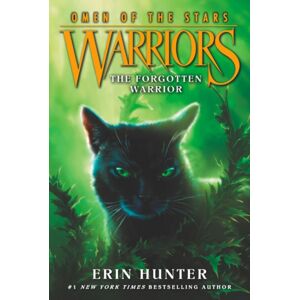 HarperCollins Publishers Inc Warriors: Omen Of The Stars #5: The Forgotten Warrior HarperCollins Publishers Inc Warriors: Omen Of The Stars #5: The Forgotten Warrior
