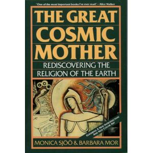 HarperCollins Publishers Inc The Great Cosmic Mother HarperCollins Publishers Inc The Great Cosmic Mother