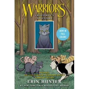 HarperCollins Publishers Inc Warriors: Graystripe'S Adventure: 3 Full-Color Warriors Books In 1 : The Lost Warrior, Warrior'S Refuge, Warrior'S Return HarperCollins Publishers Inc Warriors: Graystripe'S Adventure: 3 Full-Color Warriors Books In 1 : The Lost Warrior, Warrior'S Refuge, Warrior'S Return