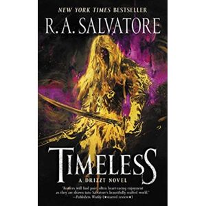 HarperCollins Publishers Inc Timeless : A Drizzt Novel HarperCollins Publishers Inc Timeless : A Drizzt Novel