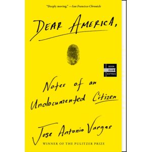 HarperCollins Publishers Inc Dear America : Notes Of An Undocumented Citizen HarperCollins Publishers Inc Dear America : Notes Of An Undocumented Citizen