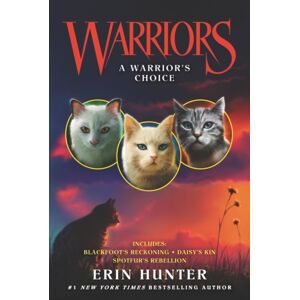 HarperCollins Publishers Inc Warriors: A Warrior'S Choice HarperCollins Publishers Inc Warriors: A Warrior'S Choice