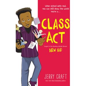 HarperCollins Publishers Inc Class Act : A Graphic Novel HarperCollins Publishers Inc Class Act : A Graphic Novel