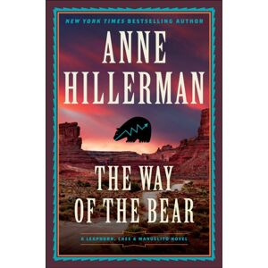 HarperCollins Publishers Inc The Way Of The Bear : A Novel HarperCollins Publishers Inc The Way Of The Bear : A Novel