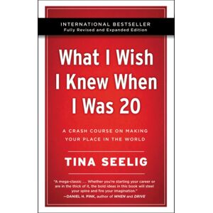 HarperCollins Publishers Inc What I Wish I Knew When I Was 20 - 10th Anniversary Edition : A Crash Course On Making Your Place In The World HarperCollins Publishers Inc What I Wish I Knew When I Was 20 - 10th Anniversary Edition : A Crash Course On Making Your Place In The World