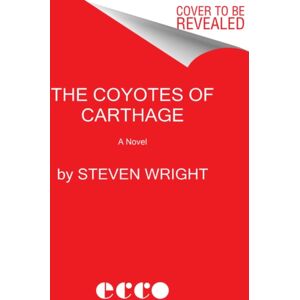 HarperCollins Coyotes Of Carthage : A Novel HarperCollins Coyotes Of Carthage : A Novel