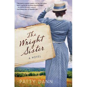HarperCollins Publishers Inc The Wright Sister : A Novel HarperCollins Publishers Inc The Wright Sister : A Novel