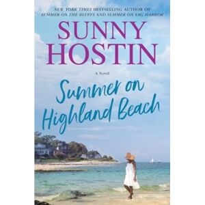 HarperCollins Publishers Inc Summer On Highland Beach : A Novel HarperCollins Publishers Inc Summer On Highland Beach : A Novel