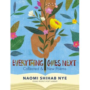HarperCollins Publishers Inc Everything Comes Next : Collected And Poems HarperCollins Publishers Inc Everything Comes Next : Collected And Poems