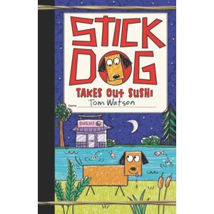HarperCollins Publishers Inc Stick Dog Takes Out Sushi HarperCollins Publishers Inc Stick Dog Takes Out Sushi