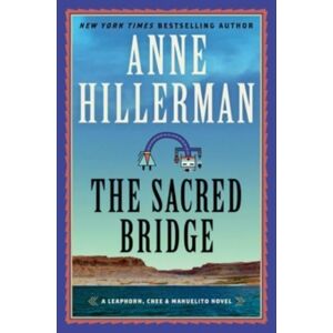 HarperCollins Publishers Inc Sacred Bridge : A Novel HarperCollins Publishers Inc Sacred Bridge : A Novel