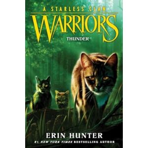 HarperCollins Publishers Inc Warriors: A Starless Clan #4: Thunder HarperCollins Publishers Inc Warriors: A Starless Clan #4: Thunder