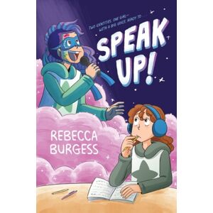 HarperCollins Publishers Inc Speak Up! : A Graphic Novel HarperCollins Publishers Inc Speak Up! : A Graphic Novel