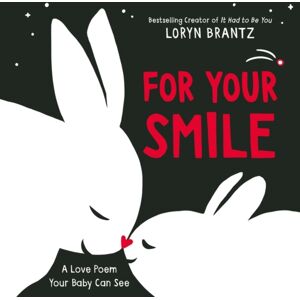 HarperCollins Publishers Inc For Your Smile : A High Contrast Book For borns HarperCollins Publishers Inc For Your Smile : A High Contrast Book For borns