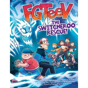 HarperCollins Publishers Inc Fgteev: The Switcheroo Rescue! : A Graphic Novel HarperCollins Publishers Inc Fgteev: The Switcheroo Rescue! : A Graphic Novel