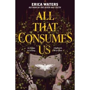 HarperCollins Publishers Inc All That Consumes Us HarperCollins Publishers Inc All That Consumes Us
