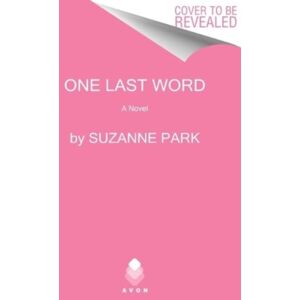 HarperCollins Publishers Inc One Last Word : A Novel HarperCollins Publishers Inc One Last Word : A Novel