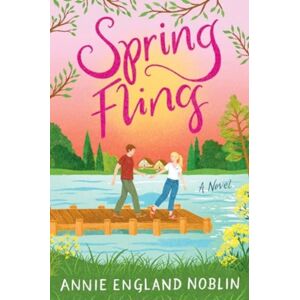 HarperCollins Publishers Inc Spring Fling : A Novel HarperCollins Publishers Inc Spring Fling : A Novel