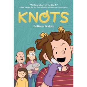 HarperCollins Publishers Inc Knots : A Graphic Novel HarperCollins Publishers Inc Knots : A Graphic Novel