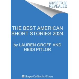 HarperCollins Publishers Inc The American Short Stories 2024 HarperCollins Publishers Inc The American Short Stories 2024