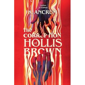HarperCollins Publishers Inc The Corruption Of Hollis Brown HarperCollins Publishers Inc The Corruption Of Hollis Brown