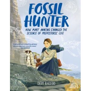 HarperCollins Publishers Inc Fossil Hunter : How Mary Anning Changed The Science Of Prehistoric Life HarperCollins Publishers Inc Fossil Hunter : How Mary Anning Changed The Science Of Prehistoric Life