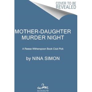 HarperCollins Publishers Inc Mother-Daughter Murder Night : A Novel HarperCollins Publishers Inc Mother-Daughter Murder Night : A Novel