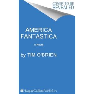 HarperCollins Publishers Inc America Fantastica : A Novel HarperCollins Publishers Inc America Fantastica : A Novel